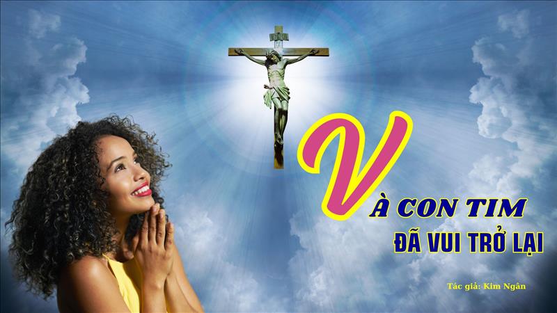 Và con tim đã vui trở lại (WSG)